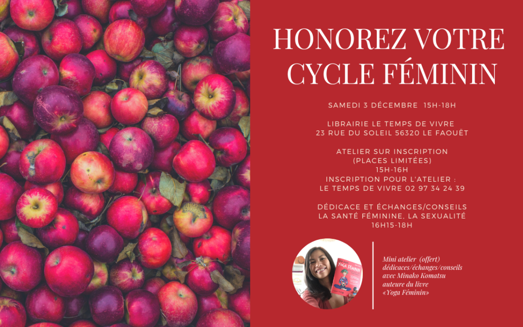 Honorez votre cycle féminin rencontre en centre Bratagne le 3 décembre